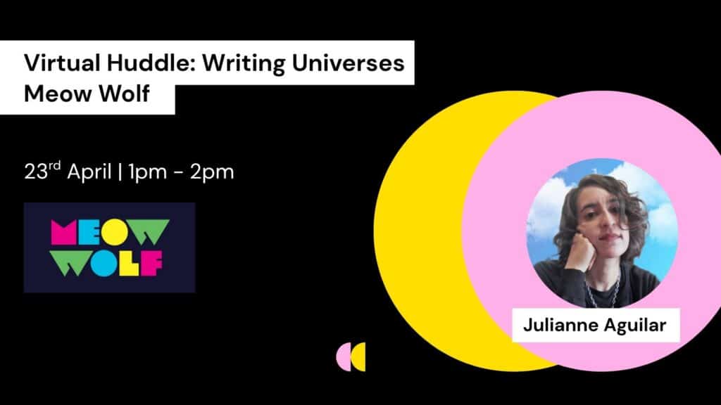 Virtual Huddle, Meow Wolf